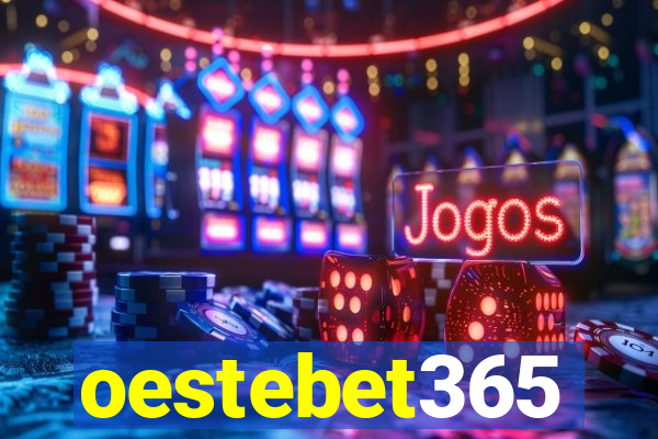 oestebet365