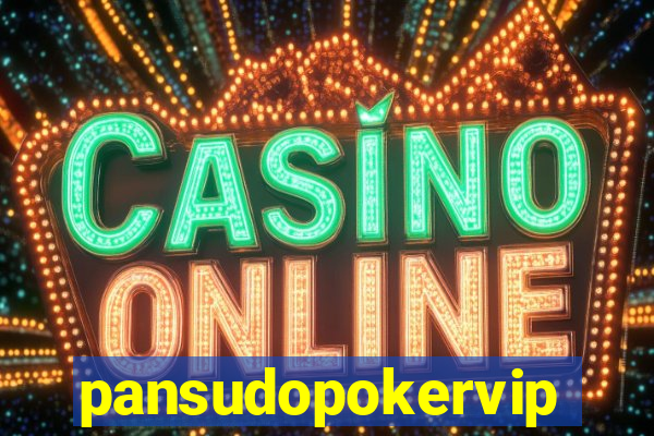 pansudopokervip.net