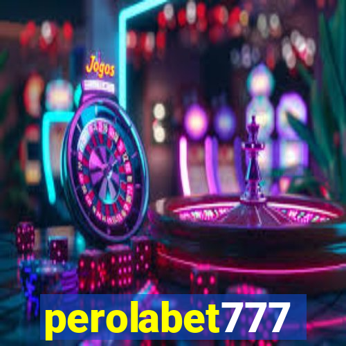 perolabet777