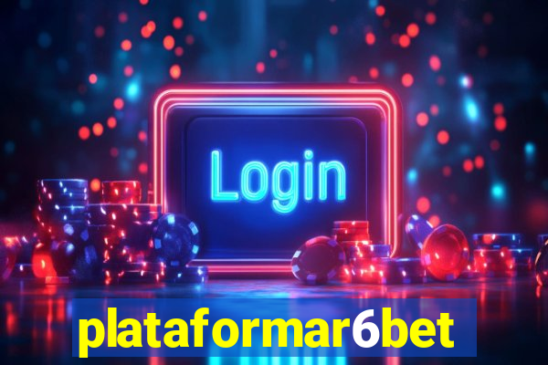 plataformar6bet