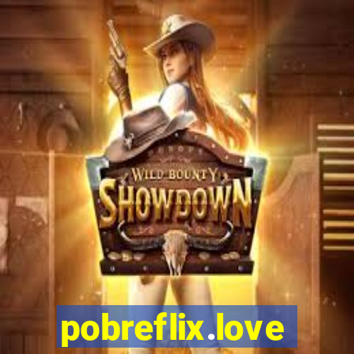 pobreflix.love