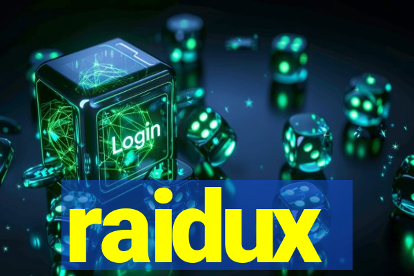 raidux