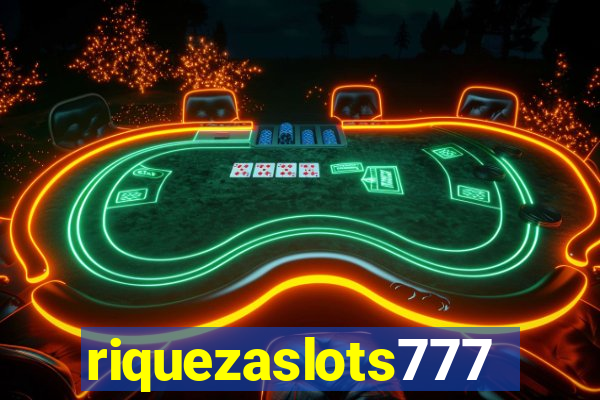 riquezaslots777