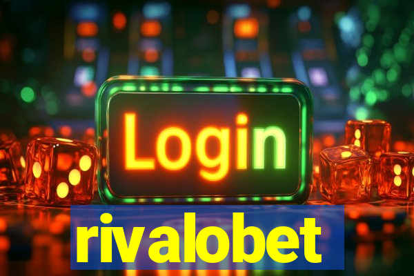 rivalobet