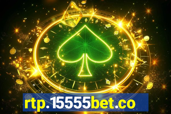 rtp.15555bet.com