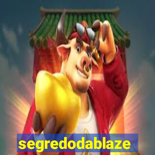 segredodablaze