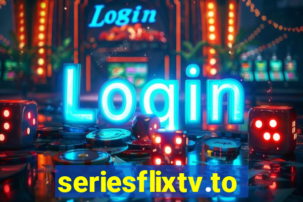 seriesflixtv.to