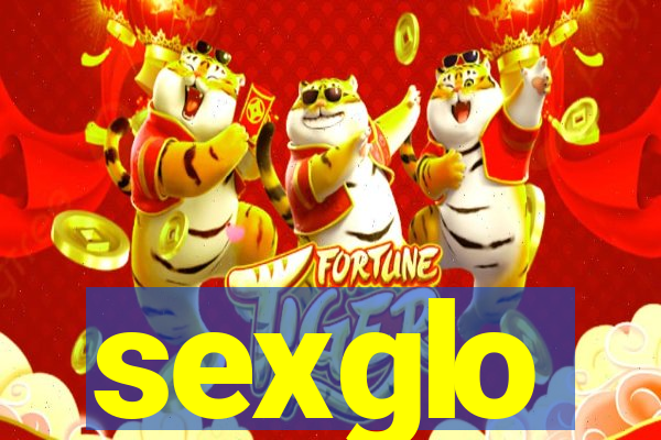 sexglo