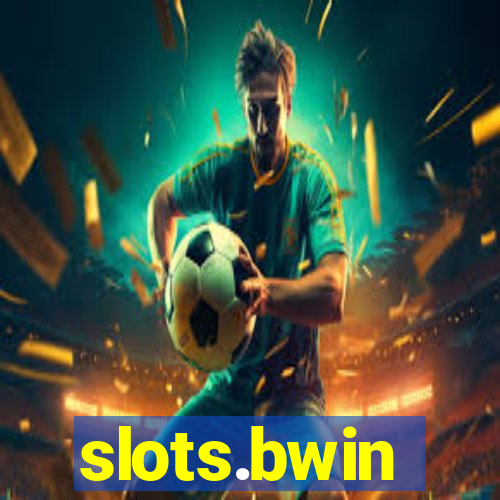 slots.bwin