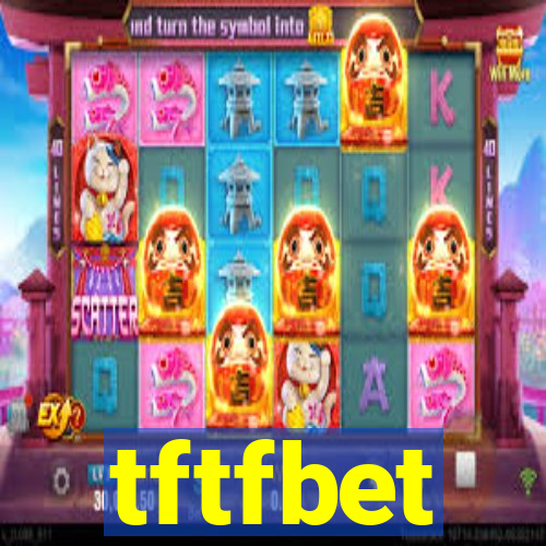 tftfbet