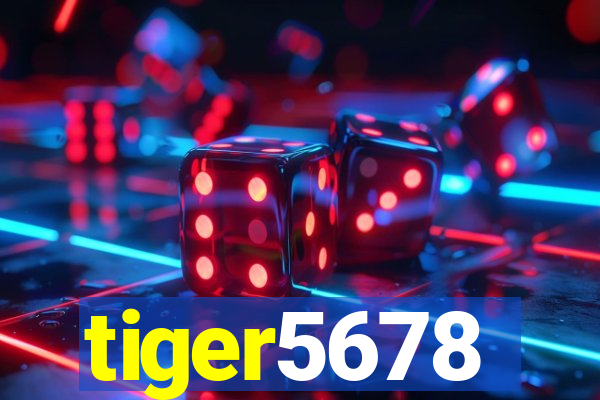 tiger5678