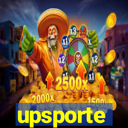 upsporte