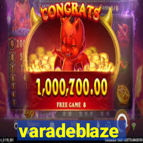 varadeblaze