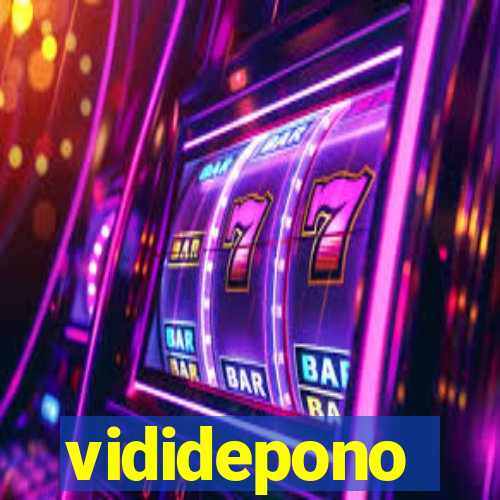 vididepono