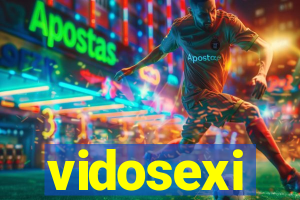 vidosexi