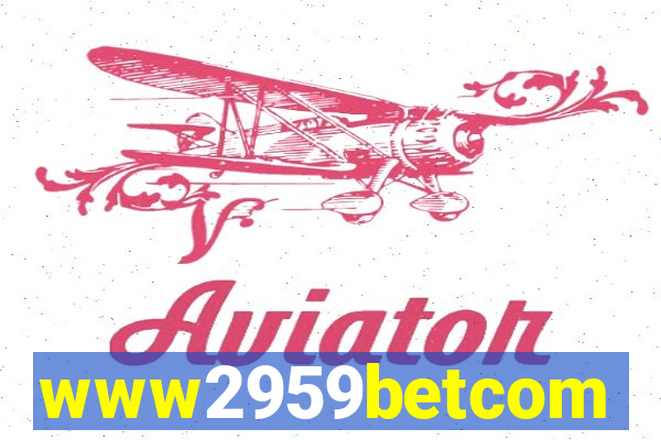 www2959betcom