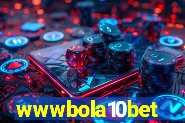 wwwbola10bet