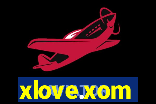 xlove.xom