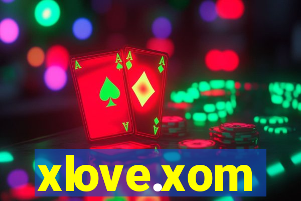 xlove.xom